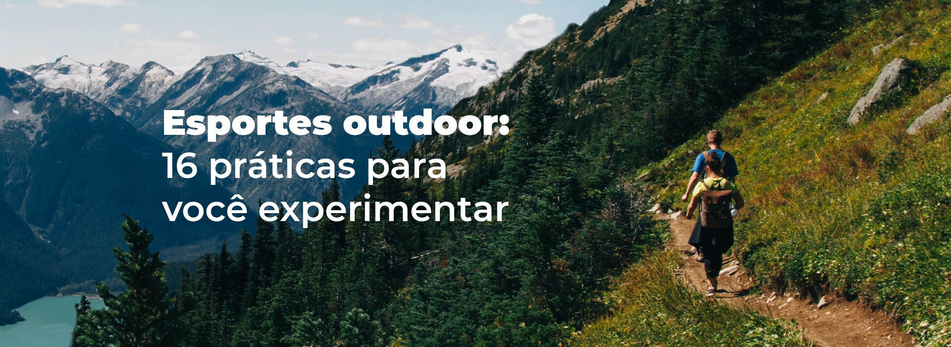 Esportes outdoor: 16 práticas para você experimentar